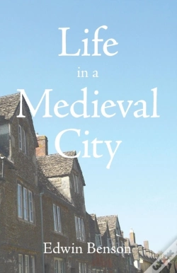 Capa do artigo Life In A Medieval City