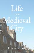 Life In A Medieval City