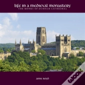 Life In A Medieval Monastery