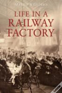 Capa do artigo Life In A Railway Factory