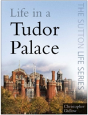 Life In A Tudor Palace - Preview