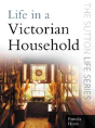Life In A Victorian Household - Preview