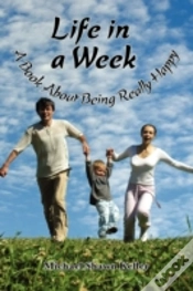 Capa do artigo Life In A Week, About Being Really Happy