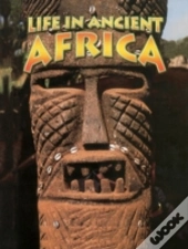 Life In Ancient Africa