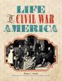 Life In Civil War America - Preview