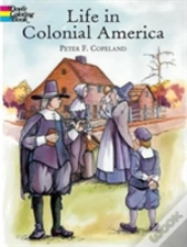 Life In Colonial America Col Bk