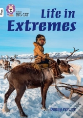 Life In Extremes