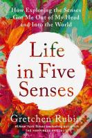 Life In Five Senses