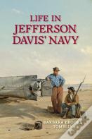 Life In Jefferson Davis' Navy