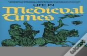 Life In Medieval Times