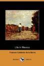Life In Mexico During A Residence Of Two - Preview
