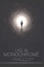 Life In Monochrome - Preview
