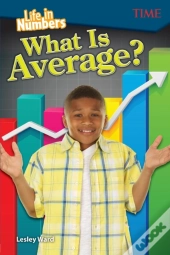 Life In Numbers: What Is Average?
