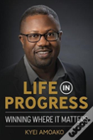 Life In Progress