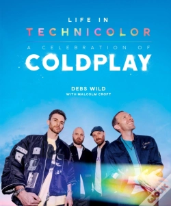 Capa do artigo Life In Technicolor: A Celebration Of Coldplay