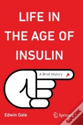 Life In The Age Of Insulin