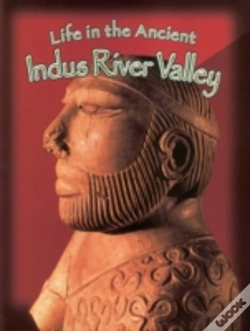 Capa do artigo Life In The Ancient Indus River Valley