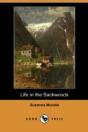 Life In The Backwoods (Dodo Press) - Preview