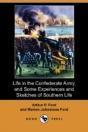 Life In The Confederate Army, And Some E - Preview