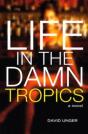 Life In The Damn Tropics - Preview