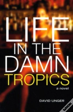Capa do artigo Life In The Damn Tropics