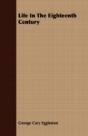 Life In The Eighteenth Century - Preview