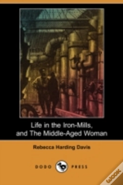 Capa do artigo Life In The Iron-Mills, And The Middle-Aged Woman