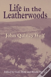 Life In The Leatherwoods