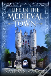 Capa do artigo Life In The Medieval Town