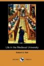 Life In The Medieval University (Dodo Press) - Preview