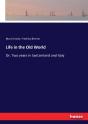 Life In The Old World - Preview