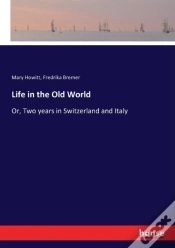 Capa do artigo Life In The Old World