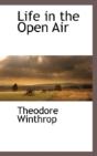 Life In The Open Air - Preview