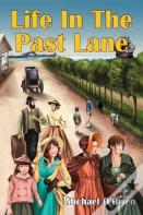 Life In The Past Lane