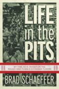Life In The Pits