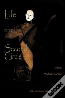 Life In The Second Circle - Poems