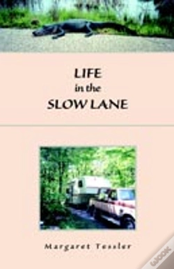 Capa do artigo Life In The Slow Lane