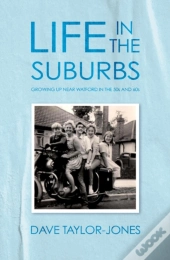 Life In The Suburbs