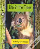 Life In The Trees