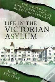 Capa do artigo Life In The Victorian Asylum