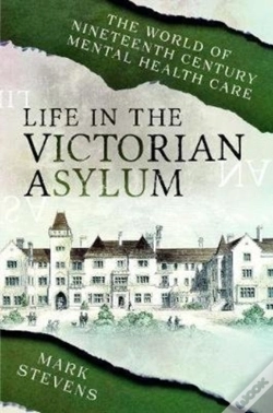 Capa do artigo Life In The Victorian Asylum