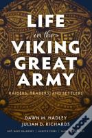 Life In The Viking Great Army