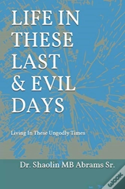 Capa do artigo Life In These Last   Evil Days: Living I