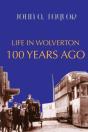 Life In Wolverton 100 Years Ago - Preview