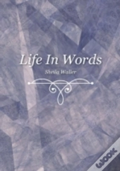 Life In Words
