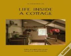 Life Inside A Cottage