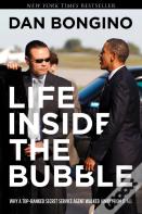 Life Inside The Bubble
