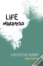 Life Interrupted