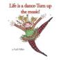 Life Is A Dance - Turn Up The Music - Preview