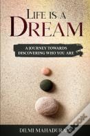 Life Is A Dream